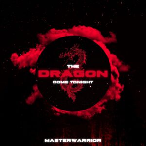 The Dragon come tonight